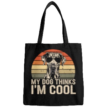 Discover Great Dane My Dog Thinks Im Cool Bags