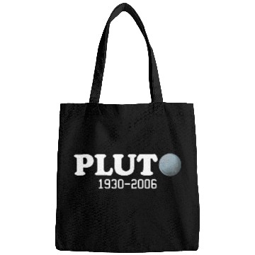 Discover Pluto Never Forget It Was A Planet 1930 2006 Bags