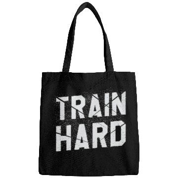 Discover Train Hard Workout Motivation Saying For Gym Lover Bags