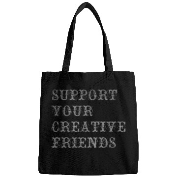 Discover Support your creative friends Bags