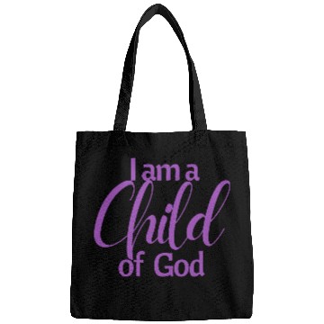 Discover I am a child of God affirmation Bags