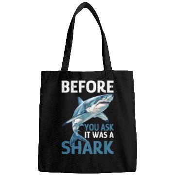 Discover Before You Ask It Was A Shark Bags