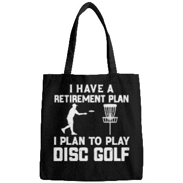 Discover I Have a Retirement Plan Disc Golf Bags