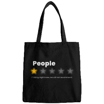 Discover i hate people - people fcking nightmare Bags