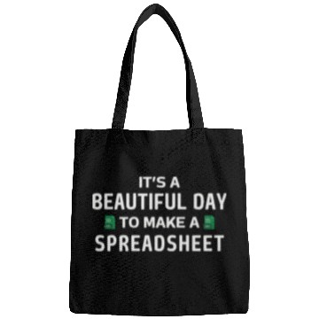 Discover It's a Beautiful day to make a Spreadsheet - Excel Bags