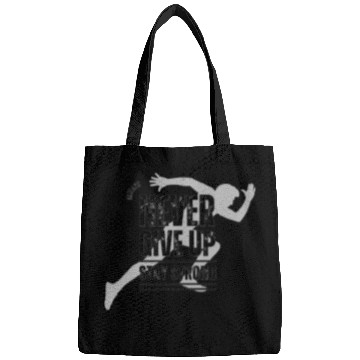 Discover Never give up Bags