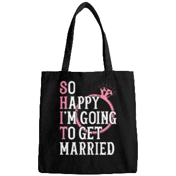 Discover Bridal Party Bride Engagement Happy Im Going To Ge Bags