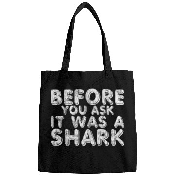 Discover Before You Ask It Was A Shark 5 Bags