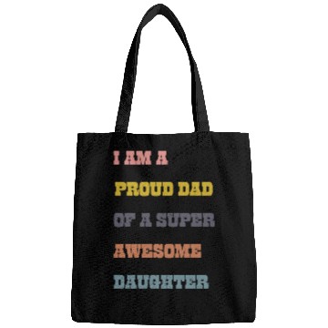 Discover gift for daughter from proud dad Bags