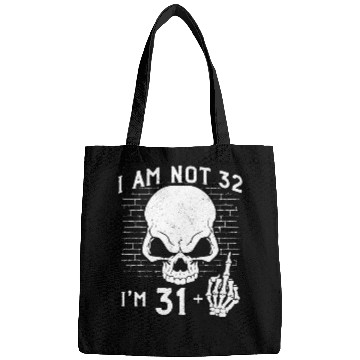 Discover I Am 31 Plus Middle Finger - 32nd Birthday Bags