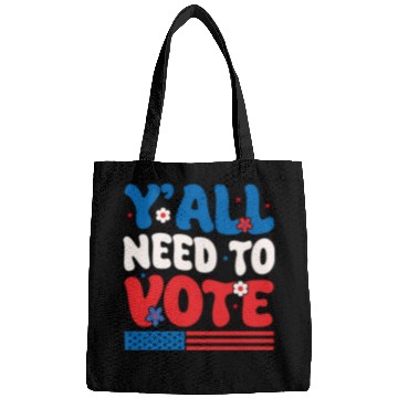 Discover Groovy Y'all Need To Vote American Flag Voting Bags