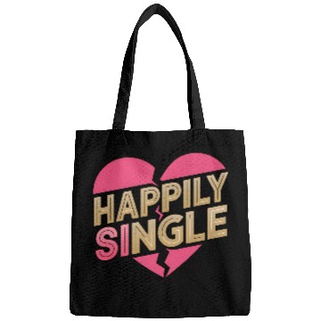 Discover Boldly Independent and Happily Single Style Bags