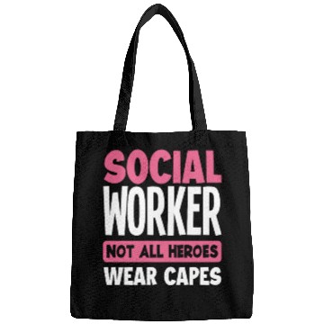 Discover Social Worker Not All Heroes Wear Capes Bags