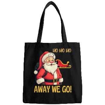 Discover Ho ho ho. Away we go! Bags