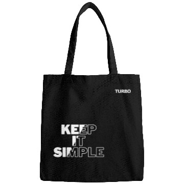 Discover TURBO "KEEP IT SIMPLE" Merch Bags