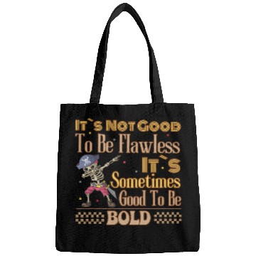 Discover Pirate Skeleton Dabbing, Be Bold Inspiration Bags