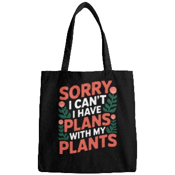 Discover Sorry I Can't I Have Plans With My Plants 10 Bags