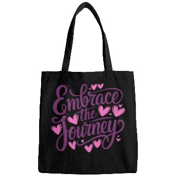 Discover Embrace the Journey Inspirational Typography Bags