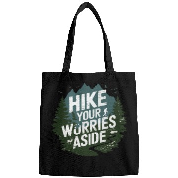 Discover Hike Your Worries Aside - Hiking Mental Health Bags