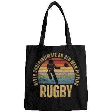Discover Rugby Never Underestimate An Old Man Playing Rugby Bags