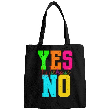 Discover Yes Without No Bags