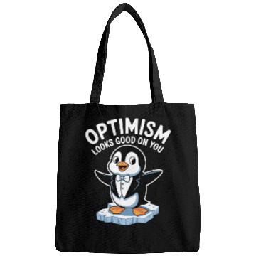 Discover Optimism Looks Good On You Penguin Tuxedo Bags