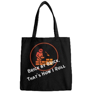 Discover Brick by Brick, That’s How I Roll Bags