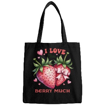 Discover I Love You Berry Much Bags