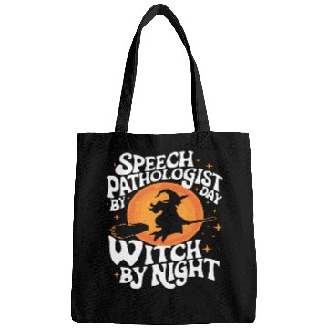 Discover Speech Pathologist by Day Witch by Night Humor Bags