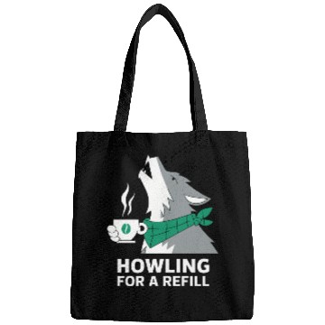 Discover Howling for a Refill Coffee Lover Wolf Art Bags