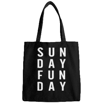 Discover Sunday Funday Holiday Lover Quotes Bags