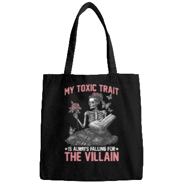 Discover My Toxic Trait Is Always Falling For The Villain 2 Bags
