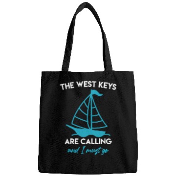 Discover Key-West THE WEST KEYS ARE CALLING AND I MUST GO Bags