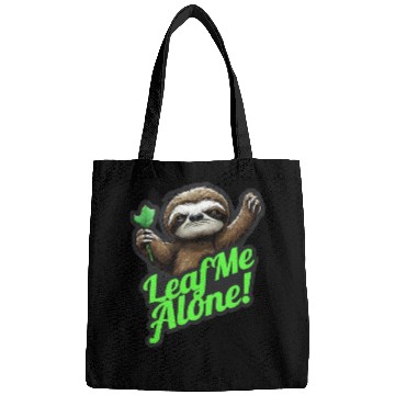 Discover Angry Sloth Leaf me Alone funny Bags