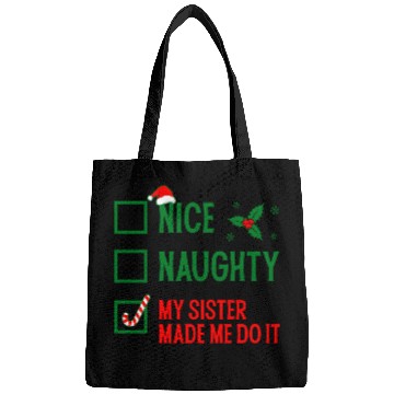 Discover Funny Christmas Checklist "My Sister Made Me Do It Bags