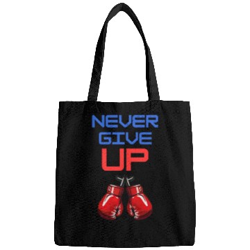 Discover Never give up Bags