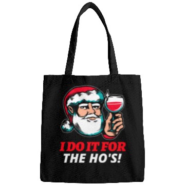 Discover I Do It For The Ho's Bags