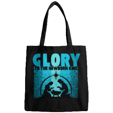 Discover GLORY to the Newborn King Bags