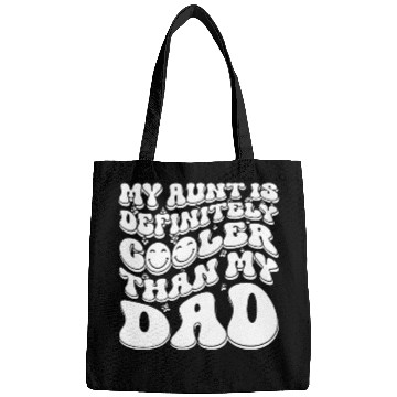 Discover My Aunt is Definitely Cooler Than My Dad Bags