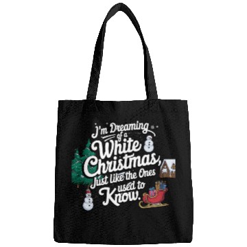 Discover I'm dreaming of a white christmas Bags