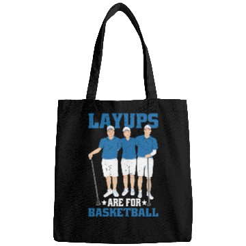 Discover Layups Are For Basketball 6 Bags