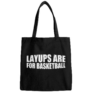 Discover Layups Are For Basketball 8 Bags