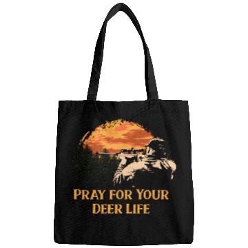Discover Pray for Your Deer Life Elk Hunting Antler Hunter Bags