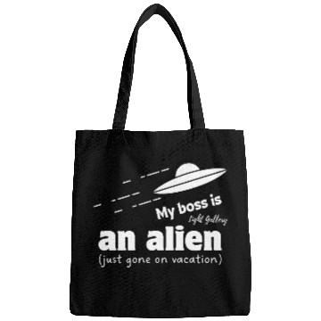 Discover My boss is an alien Bags