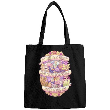 Discover My life is so private Bags