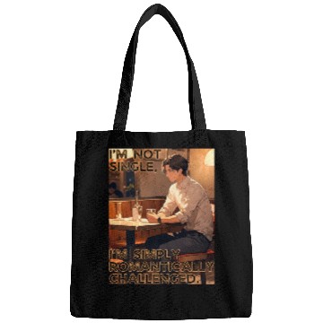 Discover Not Single Romantically Challenged Valentines Bags