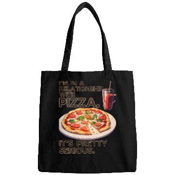 Discover In Relationship With Pizza It's Serious Valentines Bags