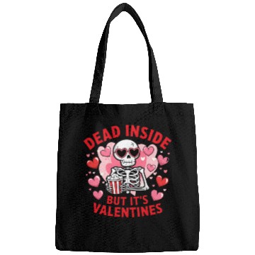 Discover Dead Inside but It s Valentines Bags