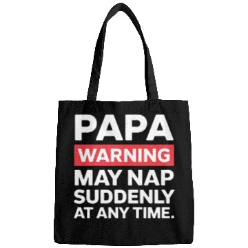 Discover Papa Warning May Nap Funny Dad Present Casual Wear Bags