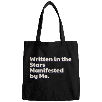 Discover Written in the Stars Manifested by Me Affirmations Bags